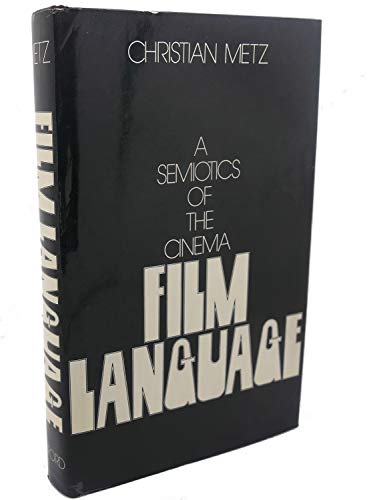 9780195017625: Film Language: Semiotics of the Cinema