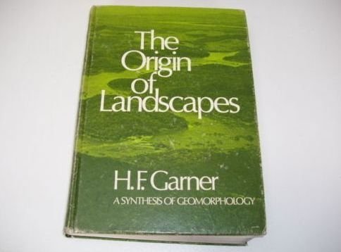 9780195017649: Origin of Landscapes: Synthesis of Geomorphology