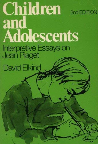 9780195017809: Children and Adolescents: Interpretive Essays on Jean Piaget