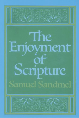 Beispielbild fr The Enjoyment of Scripture: The Law, the Prophets, and the Writings (Galaxy Books) zum Verkauf von Tudor Cottage Books