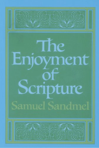 Stock image for The Enjoyment of Scripture: The Law, the Prophets, and the Writings for sale by ThriftBooks-Dallas