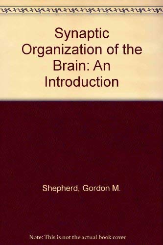 Beispielbild fr The synaptic organization of the brain: An introduction zum Verkauf von Wonder Book