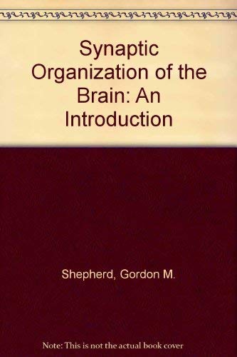 9780195017939: Synaptic Organization of the Brain: An Introduction