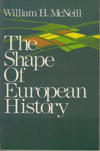 Stock image for The Shape of European History for sale by Better World Books