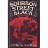 Stock image for Bourbon Street Black for sale by ThriftBooks-Dallas