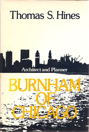 Beispielbild fr Burnham of Chicago: Architect and Planner zum Verkauf von Best and Fastest Books