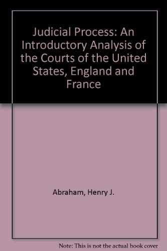 9780195018547: Judicial Process: An Introductory Analysis of the Courts of the United States, England and France