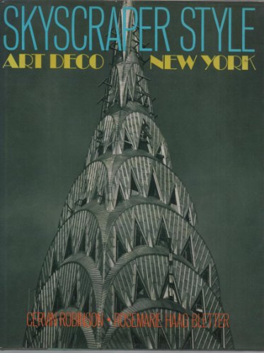 Stock image for Skyscraper Style : Art Deco, New York for sale by Better World Books: West