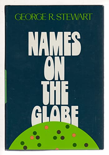 Stock image for Names on the Globe for sale by Better World Books