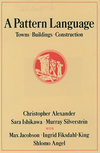 Imagen de archivo de A Pattern Language: Towns, Buildings, Construction (Center for Environmental Structure Series) a la venta por Goodwill Books