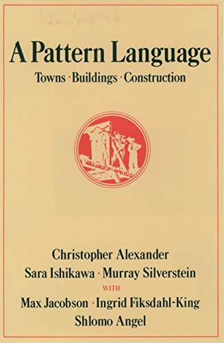 Stock image for A Pattern Language: Towns, Buildings, Construction (Center for Environmental Structure Series) for sale by La Playa Books