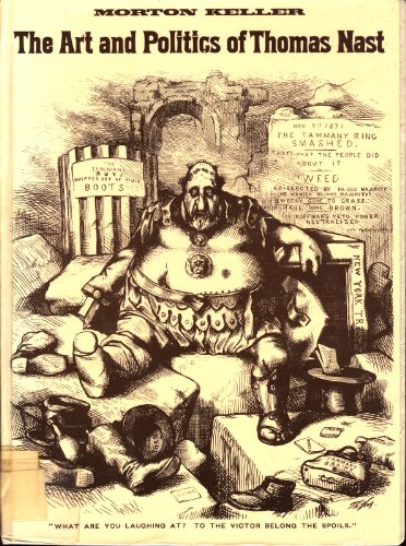 9780195019292: The Art and Politics of Thomas Nast.