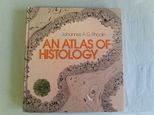 9780195019445: An Atlas of Histology