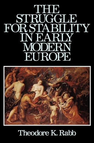 Imagen de archivo de The Struggle for Stability in Early Modern Europe a la venta por Better World Books
