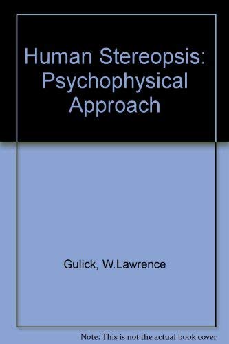 Stock image for Human Stereopsis : A Psychophysical Approach for sale by Better World Books
