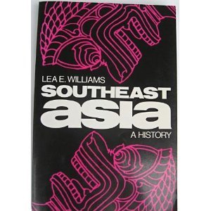 Beispielbild fr Southeast Asia: A History zum Verkauf von The Book Cellar, LLC