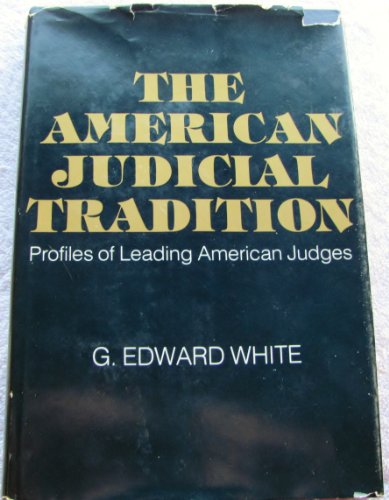 Beispielbild fr The American Judicial Tradition zum Verkauf von Better World Books