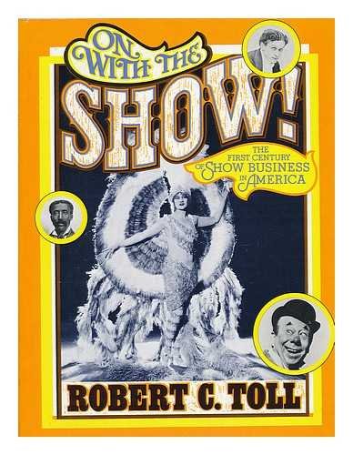 9780195020571: On with the Show: The first century of show business in America