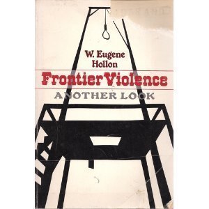 Stock image for Frontier Violence: Another Look (Galaxy Books) for sale by HPB-Ruby