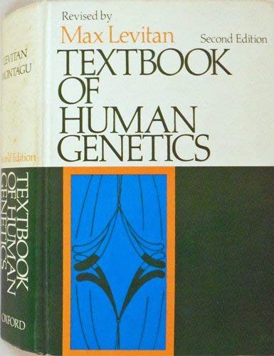 Textbook of Human Genetics (9780195021011) by Levitan, Max / Montagu, Ashley