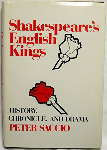 Stock image for Shakespeare's English Kings: History, Chronicle, and Drama for sale by Wonder Book