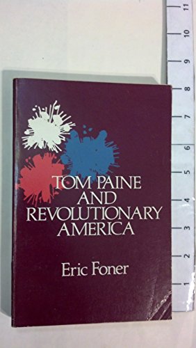 Beispielbild fr Tom Paine and Revolutionary America zum Verkauf von Better World Books