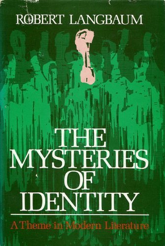 Beispielbild fr The Mysteries of Identity : Theme in Modern Literature zum Verkauf von Better World Books