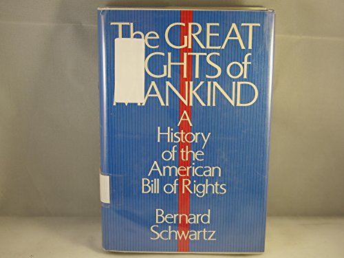 Beispielbild fr The Great Rights of Mankind : A History of the American Bill of Rights zum Verkauf von Better World Books