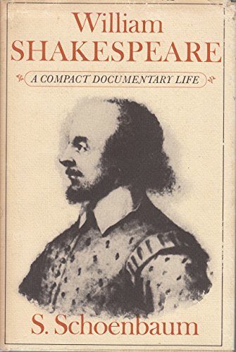 Beispielbild fr William Shakespeare : A Compact Documentary Life zum Verkauf von Better World Books