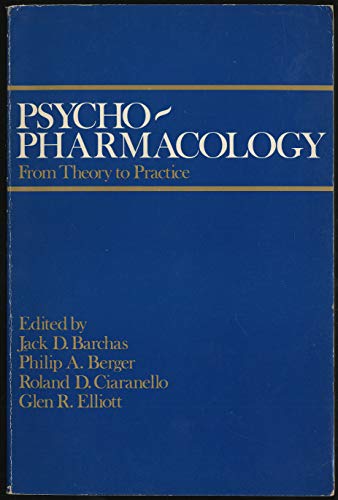 Stock image for Psychopharmacology: From Theory to Practice for sale by G. & J. CHESTERS