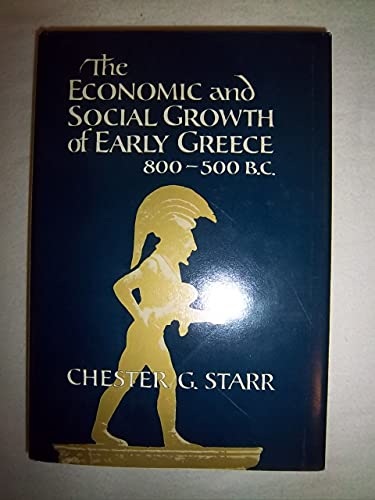 The Economic and Social Growth of Early Greece, 800-500 B.C.