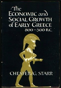 Stock image for The Economic and Social Growth of Early Greece 800-500 B.C. for sale by Wonder Book