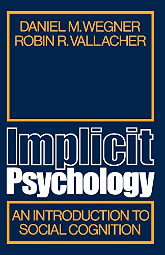 9780195022292: Implicit Psychology: An Introduction to Social Cognition