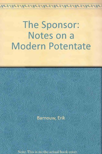 Stock image for The Sponsor: Notes on a Modern Potentate for sale by SecondSale