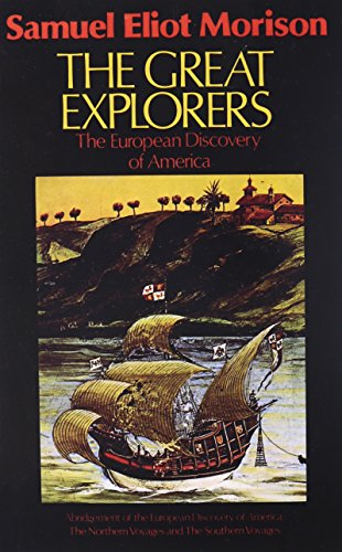 Stock image for The Great Explorers: The European Discovery of America for sale by Isle of Books