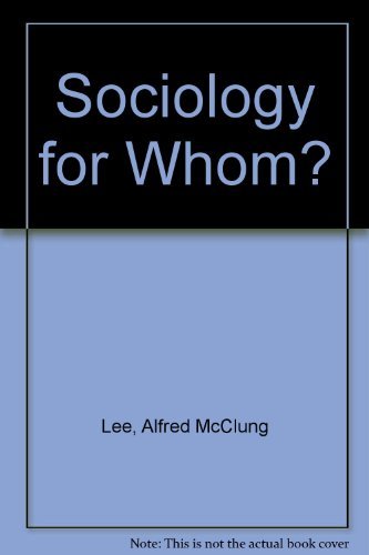 Stock image for Sociology for Whom? for sale by Better World Books