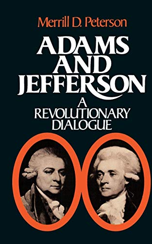 9780195023558: Adams and Jefferson: A Revolutionary Dialogue (Galaxy Books)