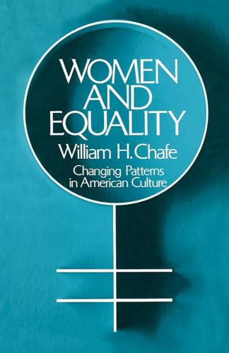 Stock image for Women and Equality: Changing Patterns in American Culture (Galaxy Books) for sale by Montclair Book Center