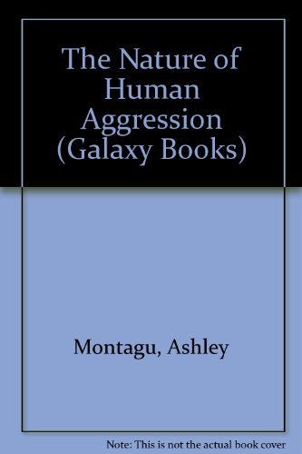 Stock image for The Nature of Human Aggression (Galaxy Books) for sale by Dunaway Books