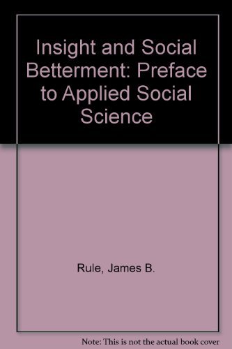 Stock image for Insight and Social Betterment: A Preface to Applied Social Science for sale by Discover Books
