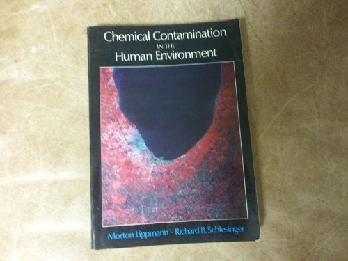 Beispielbild fr Chemical Contamination in the Human Environment zum Verkauf von Better World Books