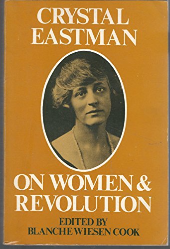 Beispielbild fr Crystal Eastman on Women and Revolution zum Verkauf von ThriftBooks-Atlanta