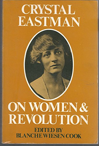 Imagen de archivo de Crystal Eastman on Women and Revolution a la venta por ThriftBooks-Atlanta