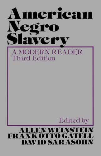 Beispielbild fr American Negro Slavery: A Modern Reader zum Verkauf von Wonder Book