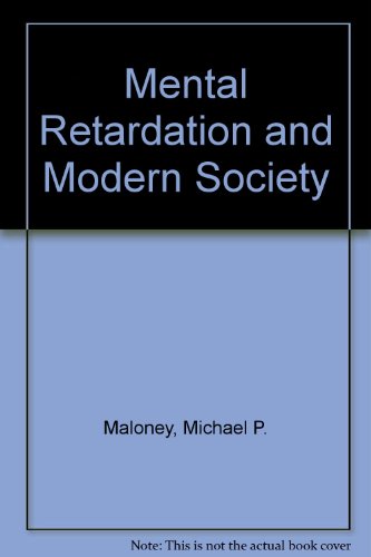 Imagen de archivo de Mental Retardation and Modern Society a la venta por Better World Books