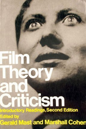 Film Theory & Criticism: Introductory Readings, Second Edition (9780195024982) by Gerald Mast; Marshall Cohen
