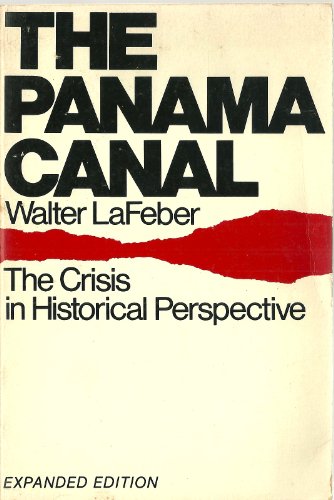 Imagen de archivo de The Panama Canal: The Crisis in Historical Perspective a la venta por SuzyQBooks