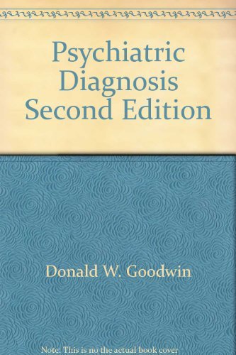 Stock image for Psychiatric Diagnosis, Second Edition for sale by Ergodebooks