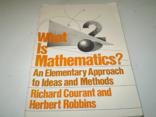 Stock image for What Is Mathematics? An Elementary Approach to Ideas and Methods for sale by Decluttr