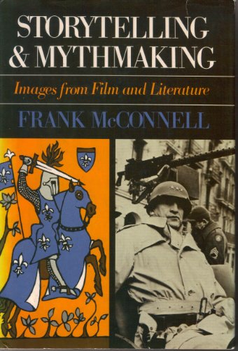 9780195025729: Storytelling and mythmaking: Images from film and literature